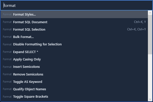Formatting commands, one search away The AKML SQL command palette filtered by format, listing Format Styles, Format SQL Document, Format Selection and related actions.